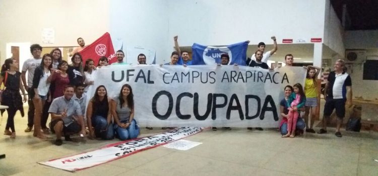 Em Arapiraca, os estudantes ocupam o Campus da UFAL Em Arapiraca, os estudantes ocupam o Campus da UFAL