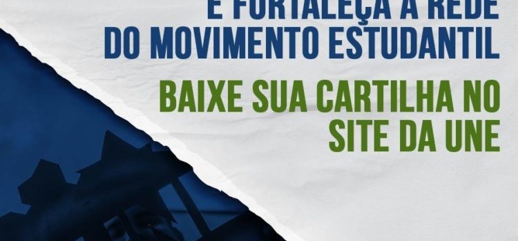 UNE reedita cartilha que ensina como formar CAs e DCES UNE reedita cartilha que ensina como formar CAs e DCES