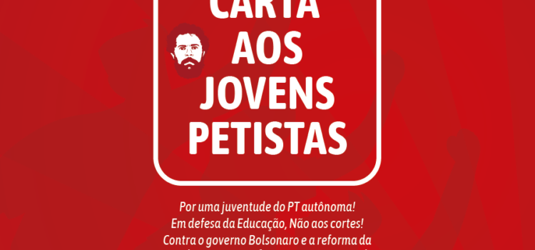 Carta aos jovens petistas Carta aos jovens petistas
