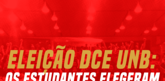 Eleição DCE UNB: os estudantes elegeram o Fora Temer e Nenhum Direito a Menos!