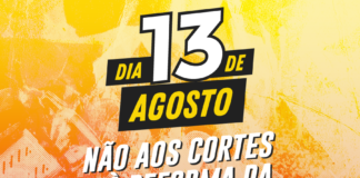 TODOS AO 13 DE AGOSTO: Não aos cortes e à reforma da previdência! Nenhuma adesão ao “Future-se”