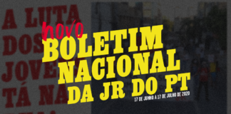 Boletim nacional da JR do PT, 17 de junho a 17 de julho de 2020
