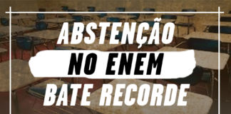 Abstenção no ENEM bate recorde!