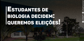 Estudantes de biologia decidem: queremos eleições!