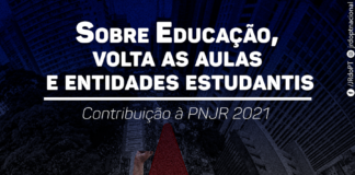 Sobre Educação, volta as aulas e entidades estudantis