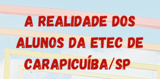 A realidade dos alunos da ETEC de Carapicuíba/SP