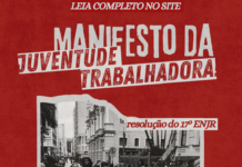 Leia o “Manifesto da Juventude Trabalhadora”